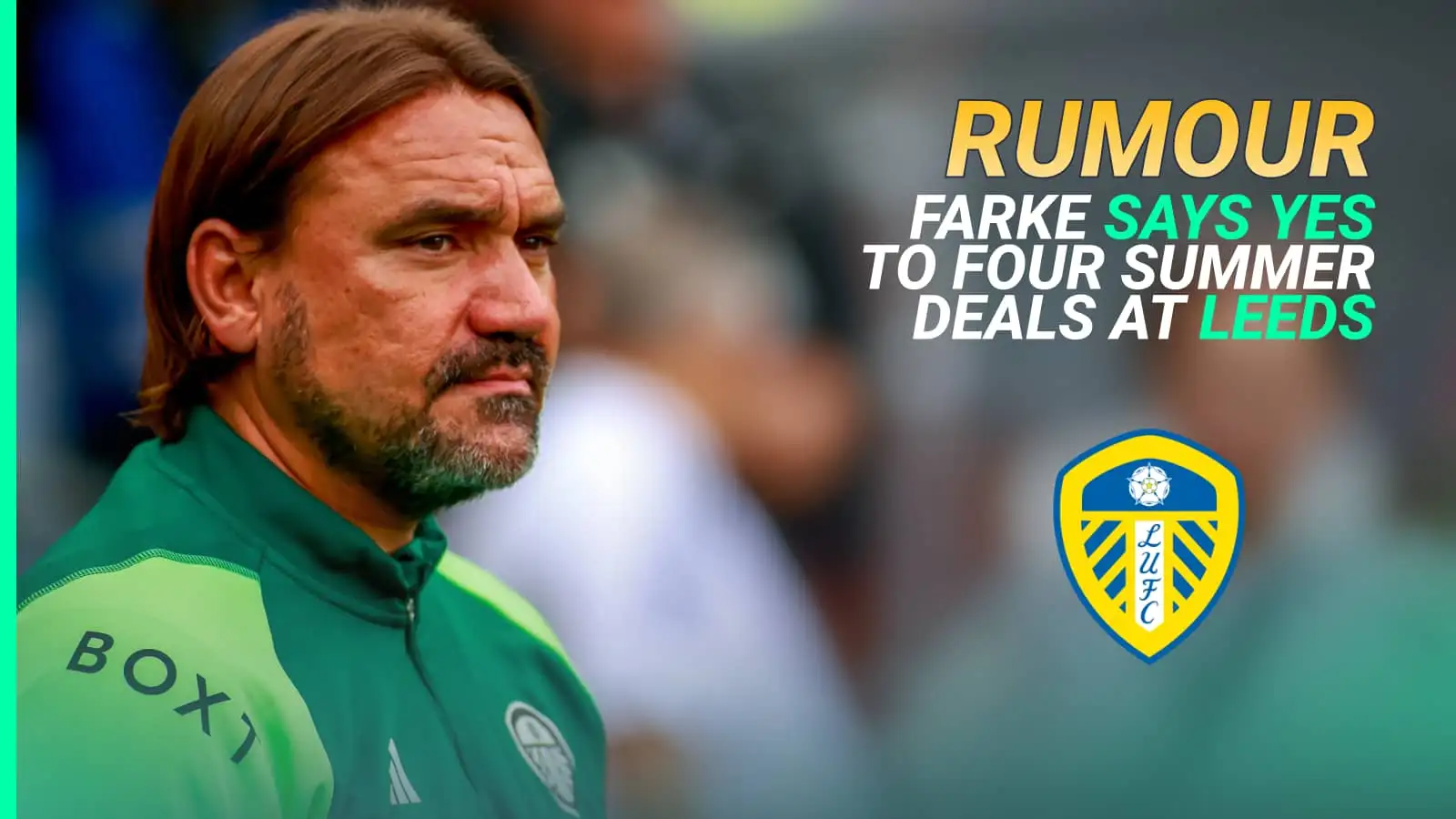 Daniel Farke is already making summer transfer plans at Leeds